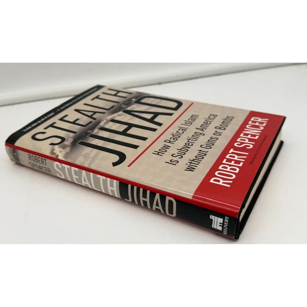 Stealth Jihad by Robert Spencer (2008) Hardcover | Political Commentary - GREAT